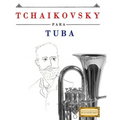 Tchaikovsky Para Tuba: 10 Piezas F - Paperback