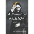A Pound of Flesh - Paperback