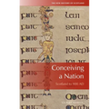 Conceiving a Nation: Scotland to AD 900 - Paperback