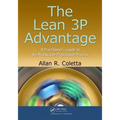 The Lean 3p Advantage: A Practitioner's Guide to the Production Preparation Process - Paperback
