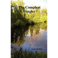 The Compleat Angler - Hardcover