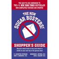 The New Sugar Busters! Shopper's Guide: Discover Which Foods to Buy (and Which to Avoid) on Your Next Trip to the Grocery Store - Mass Market Paperbound