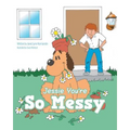 Jessie You're So Messy - Paperback