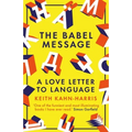 The Babel Message: A Love Letter to Language - Paperback