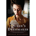 The Queen's Dressmaker: A heartbreaking historical romance novel in the time of Marie Antoinette - Paperback
