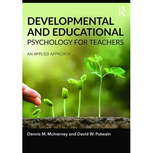 Developmental and Educational Psychology for Teachers: An Applied Approach - Paperback