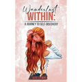 Wanderlust Within: A Journey to Self Discovery - Hardcover