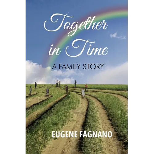 Together in Time: A Family Story - Paperback