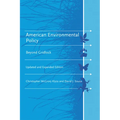 American Environmental Policy, Updated and Expanded Edition: Beyond Gridlock - Paperback