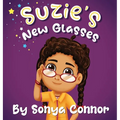 Suzie's New Glasses - Hardcover