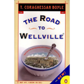 The Road to Wellville - Paperback