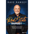 Real Estate the Ramsey Way: Making Home Ownership a Blessing, Not a Burden - Paperback