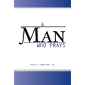 A Man Who Prays - Paperback