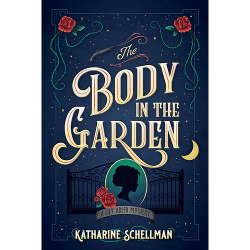 The Body in the Garden: A Lily Adler Mystery - Paperback