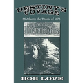 Destiny's Voyage: Ss Atlantic the Titanic of 1873 - Paperback