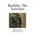 Bartleby, The Scrivener - Paperback