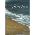 Shore Lines: Life Lessons from the Sea - Hardcover