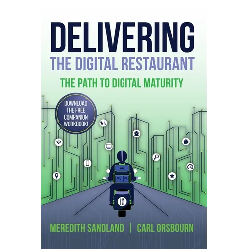 Delivering the Digital Restaurant: The Path to Digital Maturity - Paperback