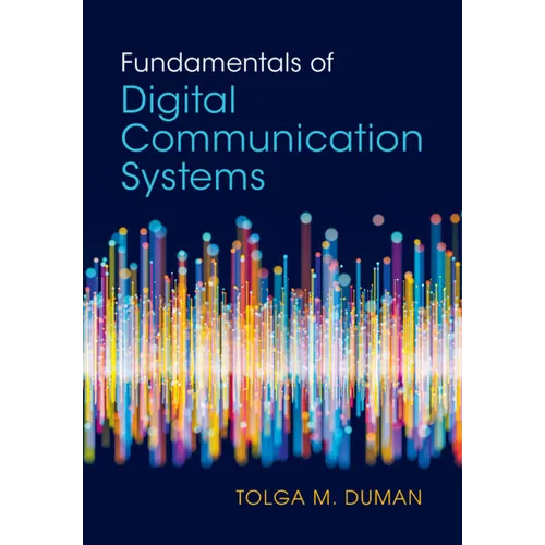 Fundamentals of Digital Communication Systems - Hardcover