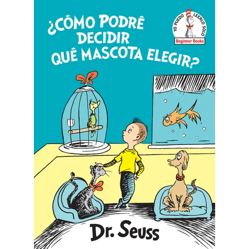 ¿Cómo Podré Decidir Qué Mascota Elegir? (What Pet Should I Get? Spanish Edition) - Hardcover