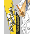 Uncovering Theologies in Genesis: An Interactive Exploration of the Deep Structures of Interpretation - Paperback