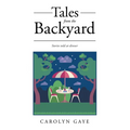 Tales from the Backyard: Stories told at dinner - Paperback