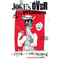 The Joke's Over: Bruised Memories: Gonzo, Hunter S. Thompson, and Me - Paperback