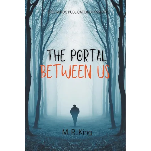 The Portal Between Us - Paperback