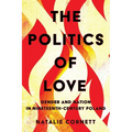 The Politics of Love: Gender and Nation in Nineteenth-Century Poland - Hardcover