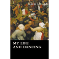 My Life and Dancing - Paperback