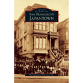 San Francisco's Japantown - Hardcover