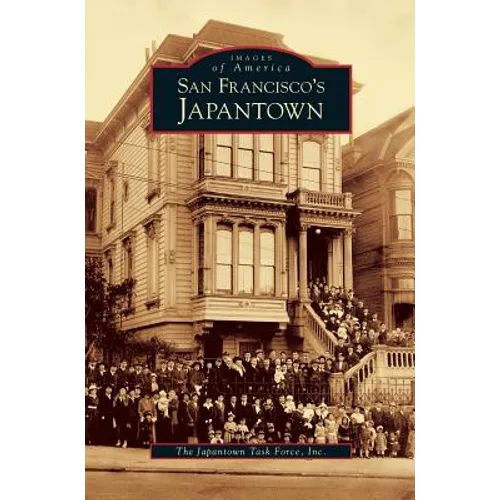 San Francisco's Japantown - Hardcover