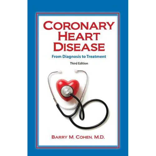 Coronary Heart Disease: From Diagnosis to Treatment - Paperback
