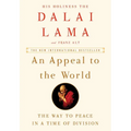 An Appeal to the World: The Way to Peace in a Time of Division - Hardcover