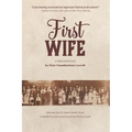 First Wife: A Historical Novel - Paperback