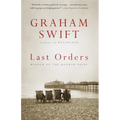 Last Orders: Man Booker Prize Winner - Paperback