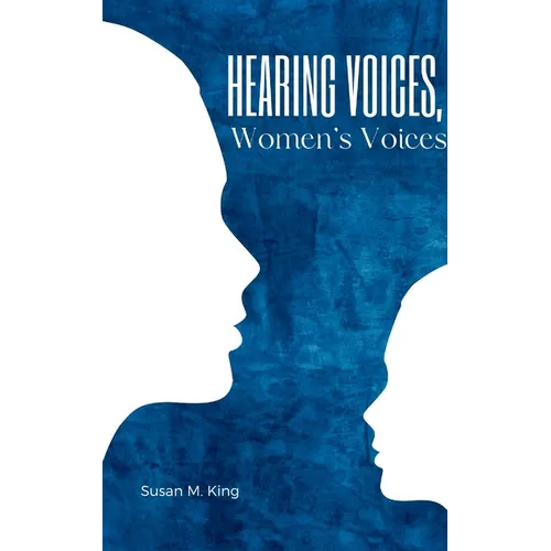 Hearing Voices, Women's Voices - Paperback