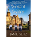 Weight of Water - Paperback
