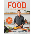 Food: What the Heck Should I Cook?: More Than 100 Delicious Recipes--Pegan, Vegan, Paleo, Gluten-Free, Dairy-Free, and More--For Lifelong Health - Hardcover
