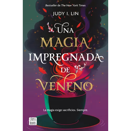 Veneno 1. Una Magia Impregnada de Veneno - Paperback