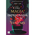 Veneno 1. Una Magia Impregnada de Veneno - Paperback