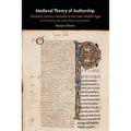 Medieval Theory of Authorship: Scholastic Literary Attitudes in the Later Middle Ages - Paperback