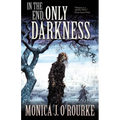 In the End, Only Darkness - Paperback