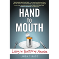 Hand to Mouth: Living in Bootstrap America - Paperback