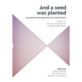 'And a seed was planted...' Occupation based approaches for social inclusion: Volume 2: Inclusion Projects and Learning Experiences - Paperback