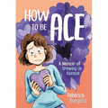 How to Be Ace: A Memoir of Growing Up Asexual - Paperback