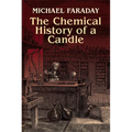 The Chemical History of a Candle - Paperback