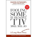 Fooling Some of the People All of the Time, a Long Short (and Now Complete) Story, Updated with New Epilogue - Paperback
