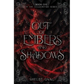 Out of Embers and Shadows: A thrilling dragon, fantasy adventure - Paperback