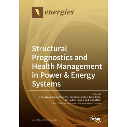 Structural Prognostics and Health Management in Power & Energy Systems - Paperback